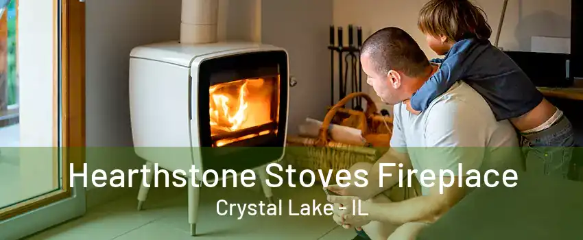 Hearthstone Stoves Fireplace Crystal Lake - IL