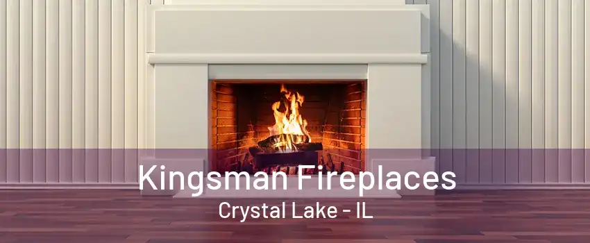 Kingsman Fireplaces Crystal Lake - IL