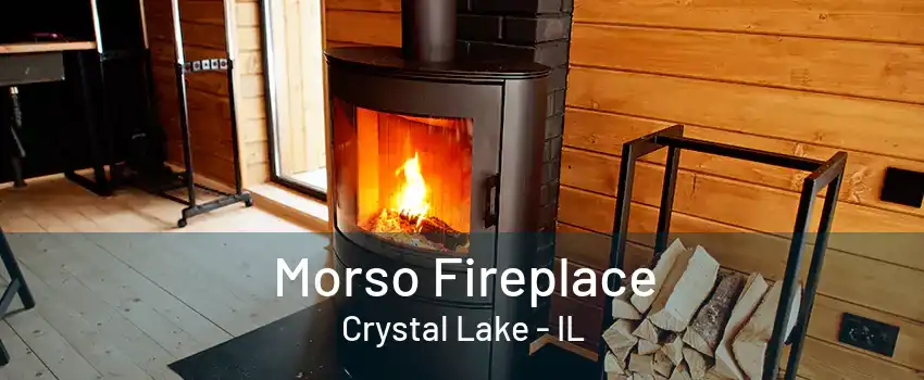 Morso Fireplace Crystal Lake - IL