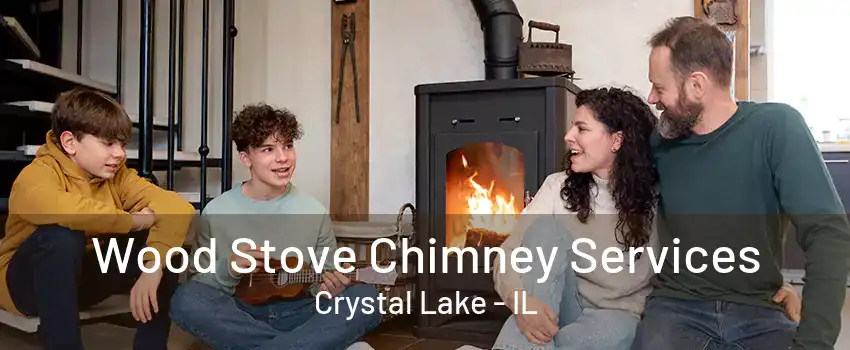 Wood Stove Chimney Services Crystal Lake - IL